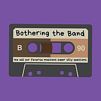 Bothering the Band