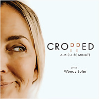 Cropped: A Mid-Life Minute