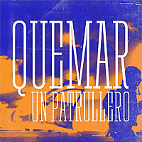 Quemar un Patrullero