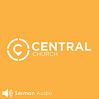 Central Church Sermons