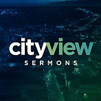 Grandview Christian Church Sermons - Cityview Campus Grandview Christian Church Sermons - Cityview Campus