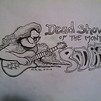 Dead Show of the Month