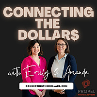 Connecting the Dollars by Propel Financial Advisors