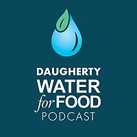 Daugherty Water for Food Podcast