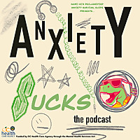 Anxiety Sucks!