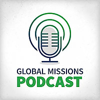 Global Missions Podcast