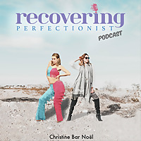 Recovering Perfectionist Podcast