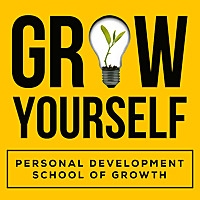 Grow Yourself: Personal Development School of Growth