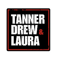 Tanner, Laura, & Casey Podcasts