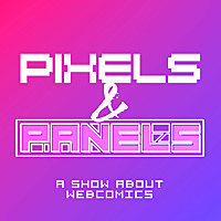 Pixels & Panels: A Show About Digital Storytelling