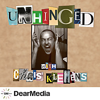 Unhinged with Chris Klemens