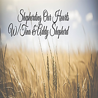 Shepherding Our Hearts