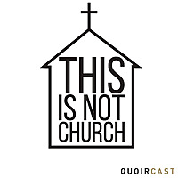 This Is Not Church Podcast