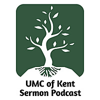 United Methodist Church of Kent Sermon Podcast