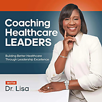 Leading Ladies in Healthcare: Leadership and Career Tips for Women in Healthcare