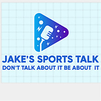 Jake's sports talk