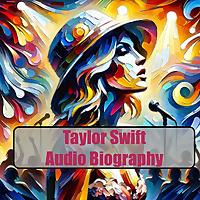 Taylor Swift - Audio Biography