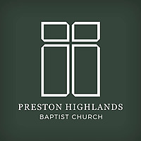 Preston Highlands Baptist Church