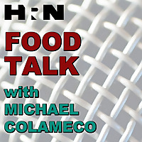 Food Talk with Mike Colameco
