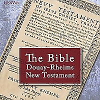 Bible (DRV) New Testament by Douay-Rheims Version (DRV)