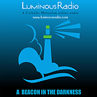 Luminous Radio's Podcast
