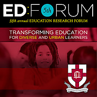 Fifth Annual Education Research Forum