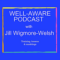 Legacy Life: Mind & Feldenkrais: Train your brain for whole life wellness: Lessons with Jill Wigmore