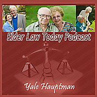 Elder Law Today Podcast