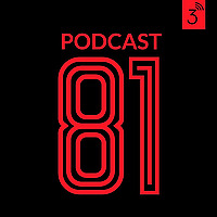 Podcast 81