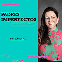 Padres Imperfectos
