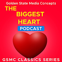 GSMC Classics: The Biggest Heart