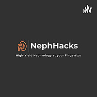 NephHacks: High Yield Nephrology at your Fingertips