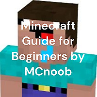Minecraft Guide for Beginners