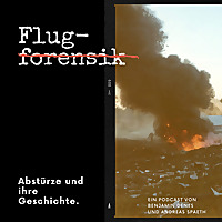 Flugforensik - ein Absturz und seine Geschichte