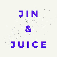Jin & Juice