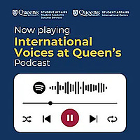 International Voices at Queen's