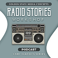 GSMC Classics: Radio Stories Workshop