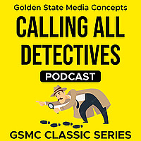 GSMC Classics: Calling All Detectives