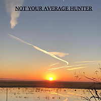 Not Your Average Hunter