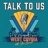 Talk to Us West Covina
