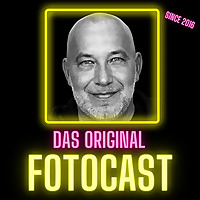 FotoCast - Das Original | Fotografie Podcast