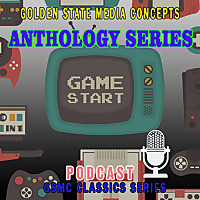 GSMC Classics: Anthology Series