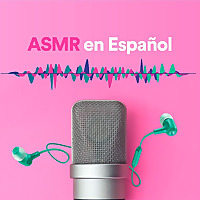 ASMR en Espa&ntilde;ol | Leslie ASMR