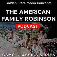 GSMC Classics: The American Family Robinson