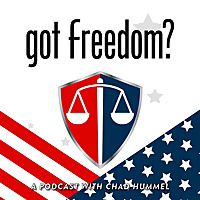 Got Freedom? With Chad Hummel