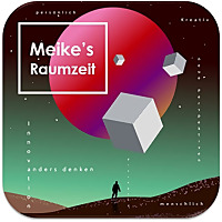 Meikes Raumzeit: Von CX bis KI