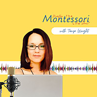 Master the Montessori Life Show
