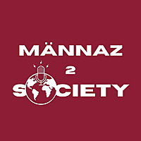 M&auml;nnaz 2 Society
