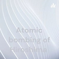 Atomic bombing of Hiroshima