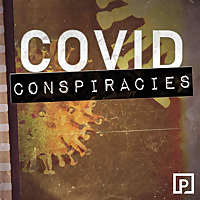 COVID Conspiracies